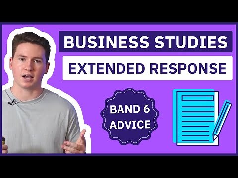How to Write a Band 6 Extended Response in Business Studies