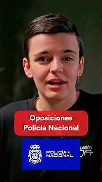 Oposiciones de Policía Nacional: Guía definitiva