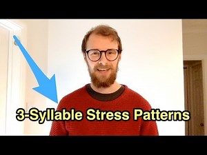 3 Syllable Stress Patterns – How To Pronounce 'Interesting' & more...