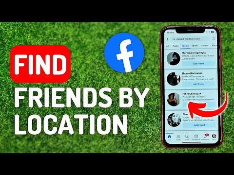 How to Find Facebook Friends By Location - Full Guide