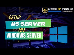 IIS Server Setup in Your Home Lab | The Ultimate Guide for IT Pros!