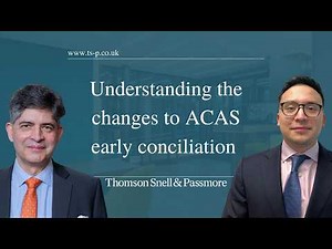 Understanding the changes to ACAS early conciliation