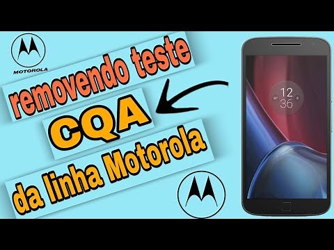 Como remover teste CQA, linha Motorola.