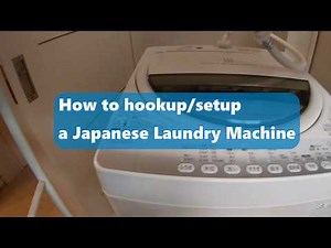 D.I.Y HOW TO HOOK-UP/SET-UP a JAPANESE LAUNDRY MACHINE