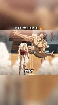 🔥 Baki Defeats Pickle With Speed and Strategy 😱#baki #youtubeshorts