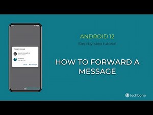How to Forward a Message [Android 12]