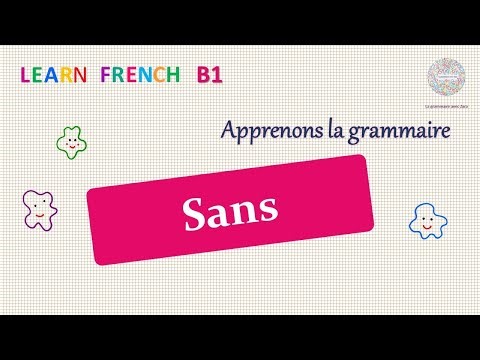 French preposition : sans - B1 - French grammar