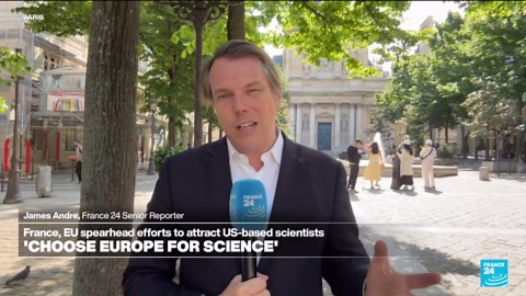 'Choose Europe for Science': France, EU look to attract US scientists to Europe