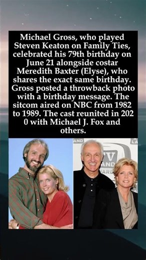 Michael Gross & Meredith Baxter Share 79th Birthday, Reunite in Family Ties Tribute #MichaelGross