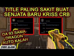 TITLE KRISS SV CRB TERBAIK 2020, OA SAMA DRAGON LEWAT - Point Blank Zepetto 2020