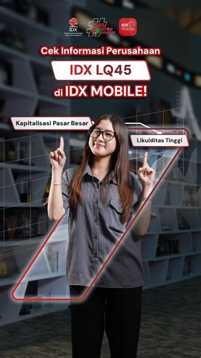Indonesia Stock Exchange (IDX) on Instagram: "POV: Cari saham pilihan terpercaya gak perlu ribet lagi 👀 Salah satunya, kamu bisa cek aja saham-saham yang ada di indeks LQ45 langsung dari aplikasi IDX Mobile, Sobat IDX! Simple banget kan? 💪 Next, kita mau bahas indeks apalagi nih Sobat IDX? #IndonesiaStockExchange #AkuInvestorSaham #IDXMobile"