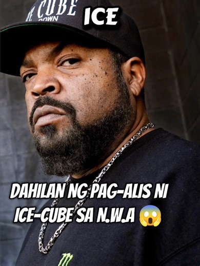 Dahilan ng Pag-alis ni Ice-Cube sa N.W.A
