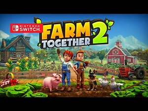 Farm Together 2 Gameplay Nintendo Switch