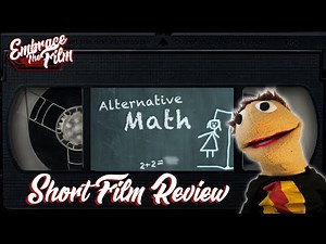 Alternative Math - Short Film Review