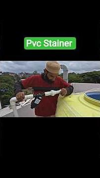 Pvc Y Stainer Installation