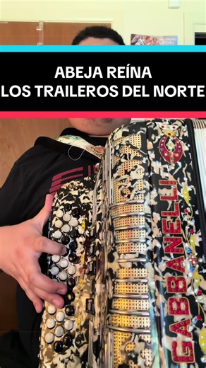 Abeja Reína Los Traileros Del Norte - letra y ritmo norteño