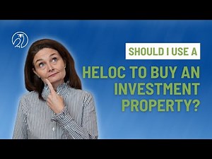 Should I use a HELOC to buy an investment property?