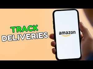 How to Track Deliveries in Real Time on Amazon 2025?