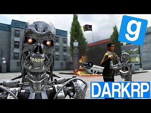TERMINATOR ! - Garry's Mod DarkRP