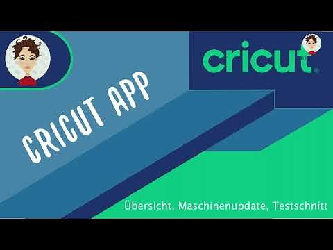 Cricut Design Space - Cricut App: Übersicht, Maschinen Update, Testschnitt