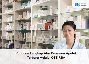 Panduan Lengkap Alur Perizinan Apotek Terbaru Melalui OSS RBA - Blog Apotek Digital
