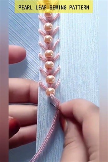 Pearl Leaf Sewing Pattern Inspiration: A Elegant Touch for Clothing Edges! #handbroidery #embroidery