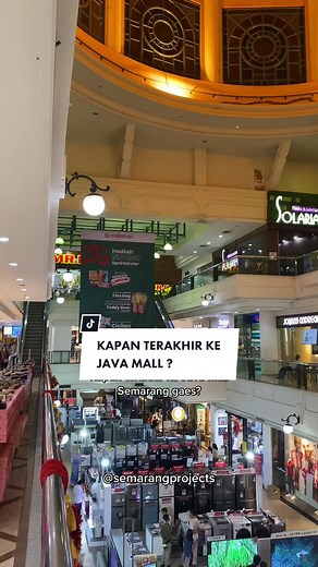 Keunikan Java Supermall Semarang: Cerita di Balik Mall Legendaris