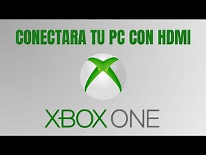 🎮 Como Conectar Tu Xbox One a Tu Laptop por HDMI Paso a Paso