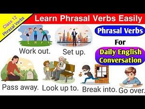 Phrasal Verbs in English Grammar with Examples | Class 12 English Grammar Phrasal Verbs | Grammar