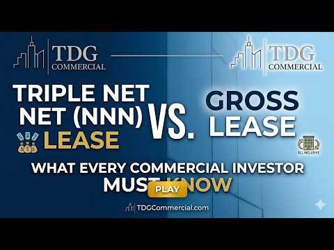 Triple Net vs. Gross Lease: What Every Commercial Investor Must Know