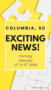 The Puzzle is coming to Columbia, SC! We are so excited to announce that we will be performing at Town Theatre this February! Be on the lookout for more information! | The Puzzle
