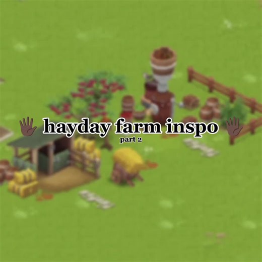 Aesthetic Farm Design Inspirations in Hay Day