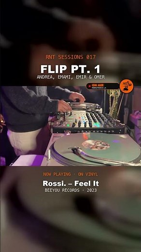 Rossi. – Feel It | Andrea, Emami, Emir, Omer & Filip on vinyl · RNT SESSIONS 017