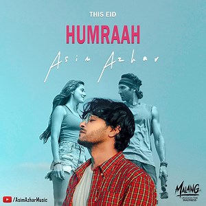 Asim Azhar’s Bollywood debut track ‘Humraah’ is out | The Express Tribune