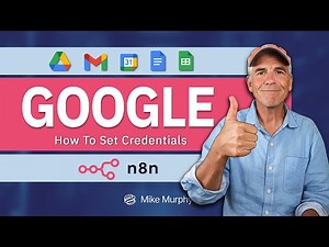 How To Set Up Google Credentials For N8n | Step-By-Step Guide Using Google Cloud Console
