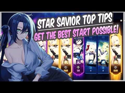 Star Savior TOP TIPS for the BEST DAY ONE START!