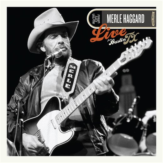 Merle Haggard - Live From Austin TX