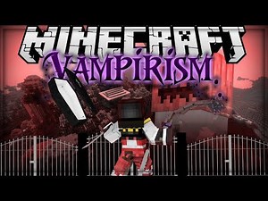 Minecraft: Mod Showcase - Vampirism [ HUNT VAMPIRES AND BE A VAMPIRE ]