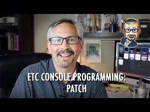 ETC EOS Programming: Patch