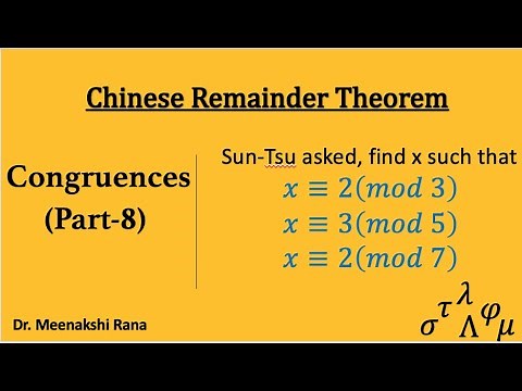 Congruences |Part 8| Chinese Remainder Theorem