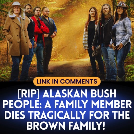 [RIP] Alaskan Bush People: A family member dies tragically for the Brown family! SEE FULL UPDATES BELOW 👇 https://www.tvseasonspoilers.com/news/rip-alaskan-bush-people-brown-family-faces-tragic-passing-of-a-family-member/ | Alaskan Bush People Updates & News