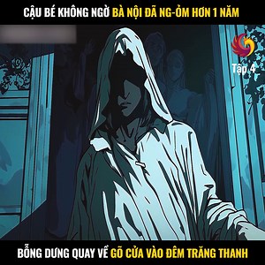 252K views · 4.9K reactions | Cậu Bé Không Ngờ Bà Nội Đã Ng-Ỏm Hơn 1 Năm Bỗng Dưng Quay Về Gõ Cửa Vào Đêm Trăng Thanh Review truyện tranh: Diêm Vương thánh tử phần 4 #review #truyentranh #reviewtruyen | Todo Eso Es Tuyo? :o | Facebook