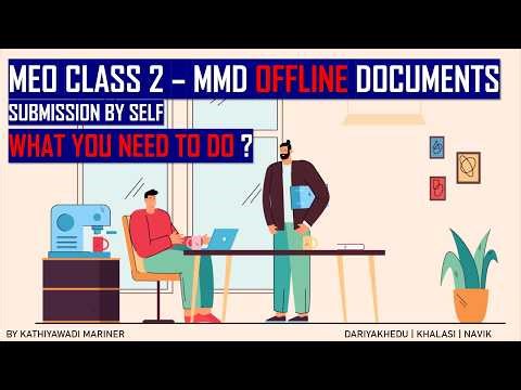 MEO CLASS 2 OFFLINE SELF ASSESSEMENT AT MMD | WHAT TO DO AT MMD ?