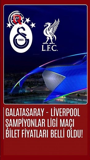 Galatasaray - Liverpool Maçı Bilet Fiyatları Açıklandı!