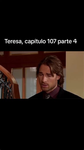 Teresa - Capítulo 107 Parte 4: ¡Mira los Mejores Clips!