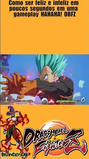 DBFZ - Como ser feliz e infeliz em poucos segundos na gameplay HAHAHA!