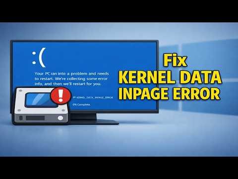 How to Fix KERNEL DATA INPAGE ERROR in Windows 10