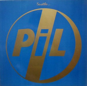 PiL - Seattle...
