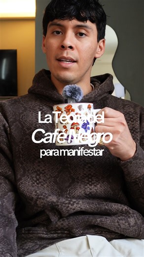 Ulises Sanpe on Instagram: "La Teoría del Café Negro para Manifestar. Comparte para que se expanda el conocimiento y escribe ESTOY LISTO para obtener tu manual 33 Días de Manifestación. #manifestacion #energia #cafenegro #manifestar"