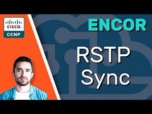 CCNP ENCOR // RSTP Sync Process // ENCOR 350-401 Complete Course